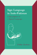 Sign language in Indo-Pakistan : a description of a signed language /