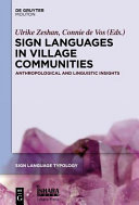 Sign Languages in Village Communities : Anthropological and Linguistic Insights.