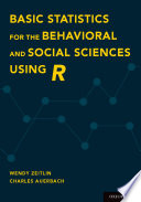 Basic statistics for the behavioral and social sciences using R /