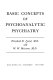 Basic concepts of psychoanalytic psychiatry /