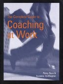 The complete guide to coaching at work /