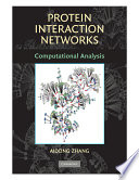 Protein interaction networks : computational analysis /