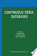 Continuous Media Databases /