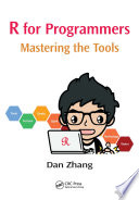R for programmers : mastering the tools /