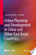 Urban Planning and Development in China and Other East Asian Countries /