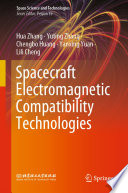 Spacecraft Electromagnetic Compatibility Technologies /