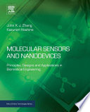 Molecular sensors and nanodevices : principles, designs and applications in biomedical engineering /