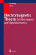 Electromagnetic theory for microwaves and optoelectronics /
