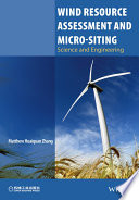 Wind resource assessment and micro-siting : science and engineering /