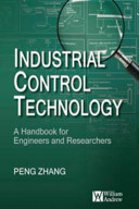 Industrial control technology : a handbook for engineers and researchers /