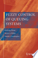 Fuzzy control of queuing systems /
