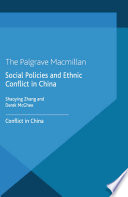 Social policies and ethnic conflict in China : lessons from Xinjiang /