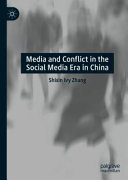 Media and conflict in the social media era in China /