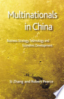 Multinationals in China : business strategy, technology and economic development /