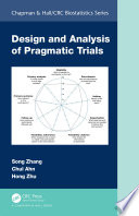 Design and analysis of pragmatic trials /