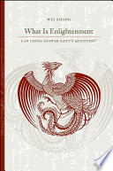What is enlightenment? : can China answer Kant's question? /