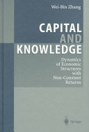 Capital and knowledge : dynamics of economic structures with non-constant returns /
