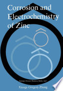 Corrosion and electrochemistry of zinc /