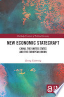 New economic statecraft : China, the United States and the European Union /