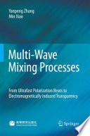Multi-wave mixing processes : from ultrafast polarization beats to electromagnetically induced transparency /