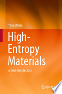 High-Entropy Materials : A Brief Introduction /