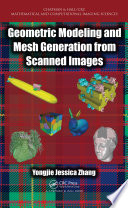 Geometric modeling and mesh generation from scanned images /