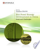 Non-fossil energy development in China : goals and challenges /