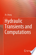 Hydraulic Transients and Computations /
