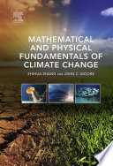 Mathematical and physical fundamentals of climate change /