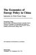 The economics of energy policy in China : implications for global climate change /