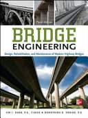 Bridge engineering : design, rehabilitation, and maintenance of modern highway bridges /