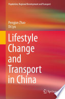 Lifestyle Change and Transport in China /