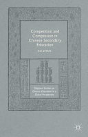 Competition and compassion in Chinese secondary education /