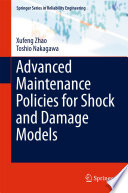 Advanced maintenance policies for shock and damage models /
