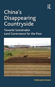 China's disappearing countryside : towards sustainable land governance for the poor /