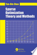 Sparse optimization : theory and methods /