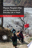 Maoist people's war and the revolution of everyday life in Nepal /