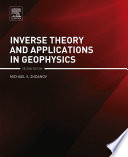 Inverse theory and applications in geophysics /