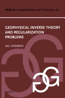 Geophysical inverse theory and regularization problems /