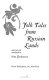 Folk tales from Russian lands /