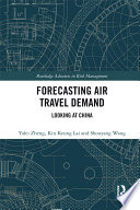 Forecasting air travel demand : looking at China /