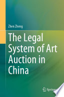 The Legal System of Art Auction in China /