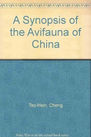 A synopsis of the avifauna of China /