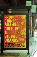 From Chinese brand culture to global brands : insights from aesthetics, fashion and history /