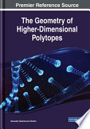 The geometry of higher-dimensional polytopes /