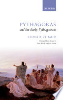 Pythagoras and the early Pythagoreans /