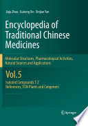 Encyclopedia of traditional Chinese medicines : molecular structures, pharmacological activities, natural sources and applications.