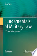 Fundamentals of Military Law : A Chinese Perspective /