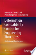 Deformation compatibility control for engineering structures : methods and applications /