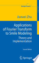 Applications of Fourier transform to smile modeling : theory and implementation /